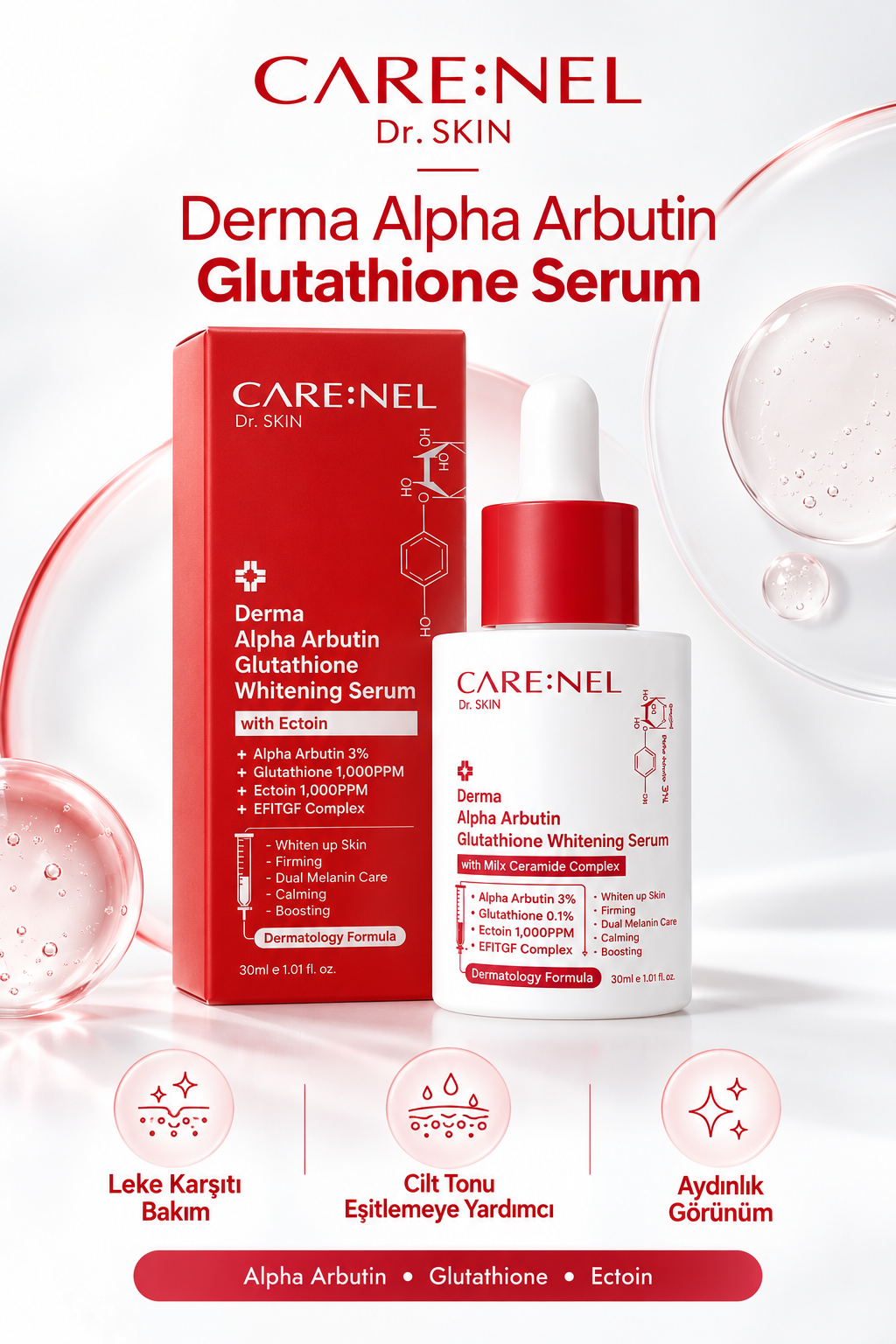 CARE:NEL Derma Alpha Arbutin %3 Glutathione Ectoin Leke Karşıtı ve Cilt Tonu Eşitleyici Aydınlatıcı Yüz Serumu 30 ml