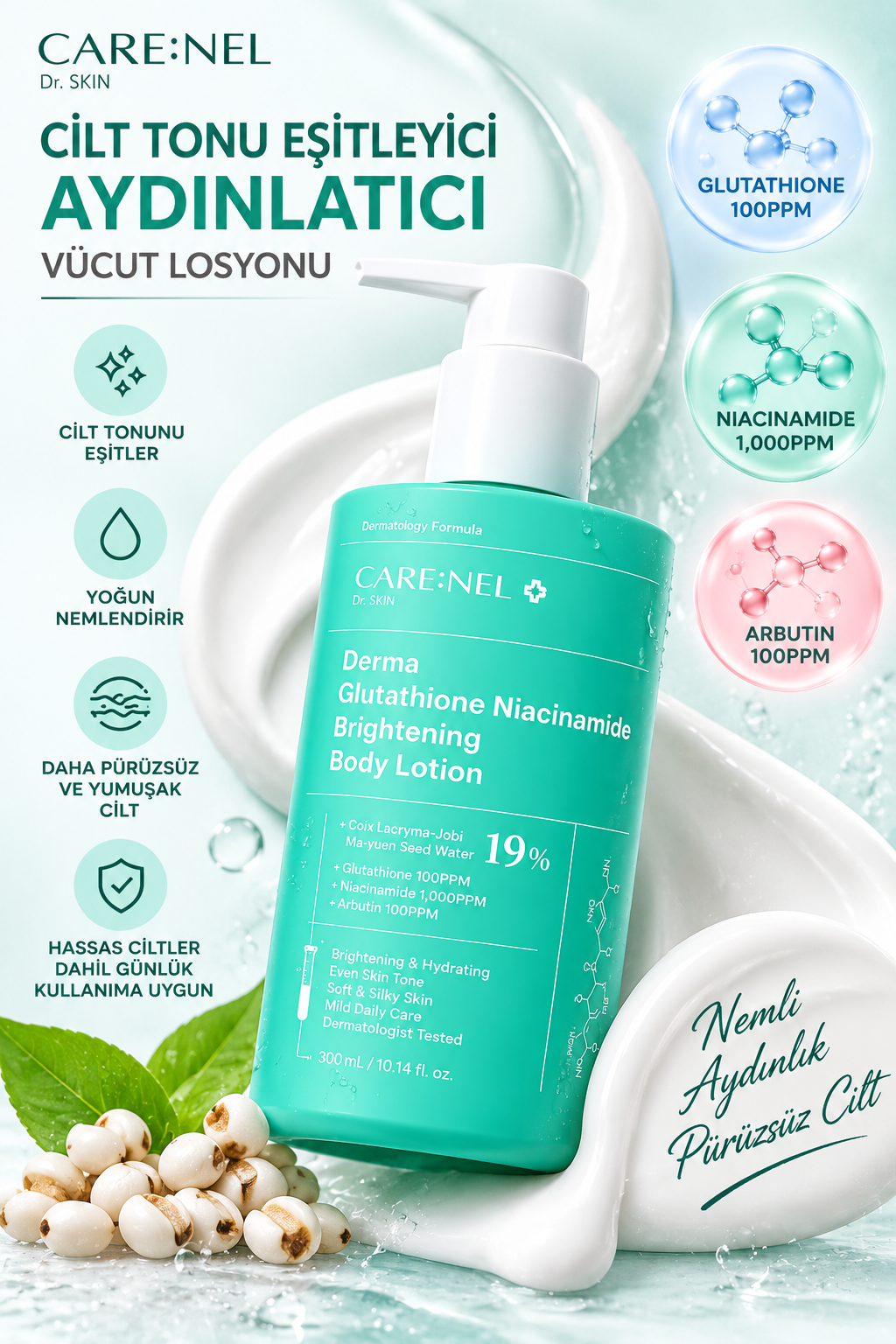 CARE:NEL Derma Glutathione Niacinamide Cilt Tonu Eşitleyici ve Aydınlatıcı Nemlendirici Vücut Losyonu 300 ml