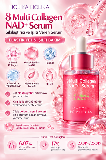 HOLIKA HOLIKA 8 Multi Collagen NAD+ Serum Kolajen ve NAD+ İçeren Sıkılaştırıcı ve Işıltı Veren Yüz Serumu 30 ml