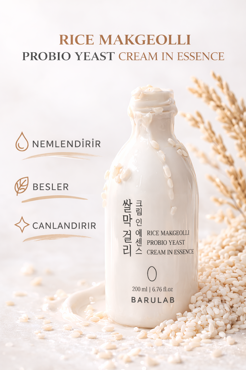 Barulab - Rice Makgeolli Probio Yeast Cream in Essence - Probiyotik Mayası İçeren Pirinçli Krem Esansı 200ml